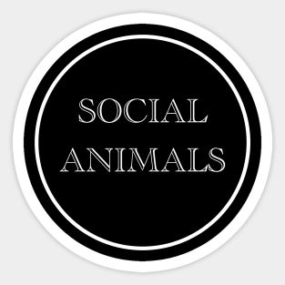 Social Animals Sticker